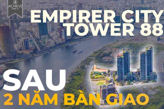 Video: Empire City Tower 88 sau 2 năm bàn giao | Vẻ ngoài vẫn giữ nguyên sự sang trọng đậm nét Singarpore